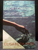 The Abortionist`S Daughter