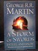 A Storm of Swords the Third in the Song Ice and Fire Series