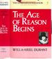 The Age of Reason Begins (the Story of Civilization Vol. 7)