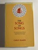 Song of Songs: The Canonical Song of Solomon Deciphered According tot he Original Code of the Qabala