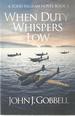 When Duty Whispers Low (a Todd Ingram Novel, Book 3)