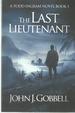 The Last Lieutenant (a Todd Ingram Novel, Book 1)