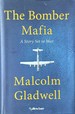 The Bomber Mafia-a Story Set in War