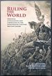 Ruling the World: Freedom, Civilisation and Liberalism in the Nineteenth-Century British Empire