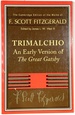 Trimalchio: an Early Version of 'the Great Gatsby' (the Cambridge Edition of the Works of F. Scott Fitzgerald)
