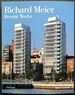 Richard Meier: Recent Works (Universe Architecture Series)