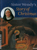 Sister Wendy's Story of Christmas