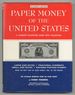 Paper Money of the United States: a Complete Illustrated Guide With Valuations. Eleventh Edition
