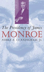 The Presidency of James Monroe