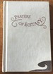 Prayers of Ecstasy: Selections from the Baha'i Sacred Writings