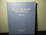 Above and Below the Surface; Eight Artists