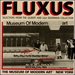 Fluxus: Selections From the Gilbert and Lila Silverman Collection