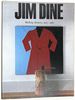Jim Dine: Walking Memory 1959-1969