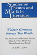 Weimar Germany Between Two Worlds: The American and Russian Travels of Kisch, Toller, Holitscher, Goldschmidt, and Rundt