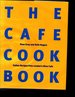 The Cafe Cook Book: Italian Recipes From London's River Cafe