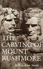 The Carving of Mount Rushmore