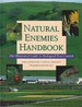 Natural Enemies Handbook: the Illustrated Guide to Biological Pest Control