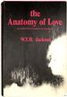The Anatomy of Love: the Tristan of Gottfried Von Strassburg