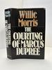 The Courting of Marcus Dupree [Signed]