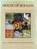 The House of Boughs: a Sourcebook of Garden Designs, Structures, and Suppliers