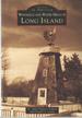 Windmills and Water Mills of Long Island (Images of America)