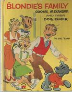 Blondie's Family: Cookie, Alexander and Their Dog, Elmer