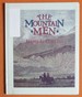 The Mountain Men (First Books-Western U.S. Historyseries)