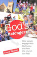 God's Belongers: the Four Ways People Engage With Church and How We Encourage Them