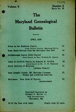 The Maryland Genealogical Bulletin: Volume 10, No.2: April, 1929, Whole Number 38