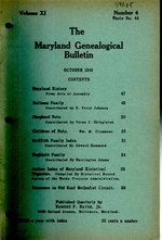 The Maryland Genealogical Bulletin: Volume 11, No.4: October 1940, Whole Number 44