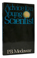 Advice to a Young Scientist