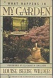 What Happens in My Garden (American Gardening Classics)