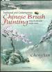 Traditional & Contemporary Chinese Brush Painting: Using Ink and Water-Soluble Media