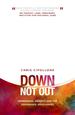 Down, Not Out: Depression, Anxiety, and the Difference Jesus Makes