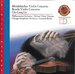 Mendelssohn: Violin Concerto; Bruch: Violin Concerto