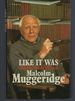 Like It Was: the Diaries of Malcolm Muggeridge
