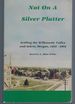 Not on a Silver Platter: Settling the Willamette Valley and Salem, Oregon, 1956-1904