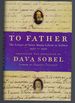 To Father: the Letters of Sister Maria Celeste to Galileo, 1623-1633