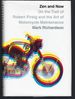 Zen and Now: on the Trail of Robert Pirsig and the Art of Motorcycle Maintenance