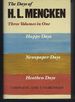 The Days of H.L. Mencken: Three Volumes in One: Happy Days Newspaper Days Heathen Days