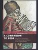A Companion to Bede: a Reader's Commentary on the Ecclesiastical History of the English People