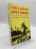 The Land of Open Doors Being Letters From Western Canada, 1911-13