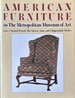 American Furniture in the Metropolitan Museum of Art-Late Colonial Period-the Queen Anne and Chippendale Styles By Morrison Heckscher