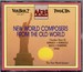 New World Composers From the Old World