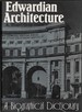 Edwardian Architecture: a Biographical Dictionary