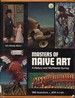 Masters of Naive Art: a History and Worldwide Survey