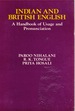 Indian and British English: Handbook of Usage and Pronunciation