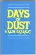 Days of Dust: a Novel (Three Continents Press)