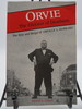 Orvie the Dictator of Dearborn: the Rise and Reign of Orville L. Hubbard