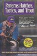 Patterns, Hatches, Tactics, and Trout [Signed! ]